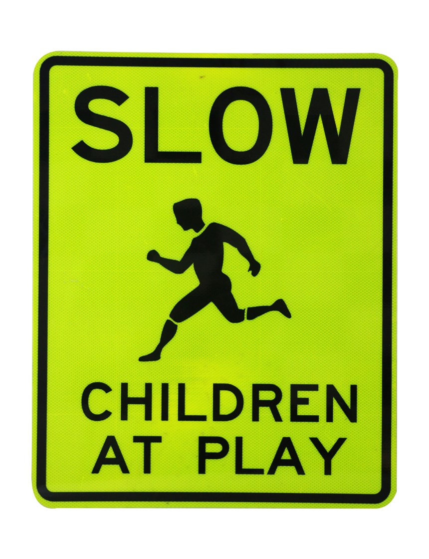 24\" x 30\" Slow Children At Play Sign