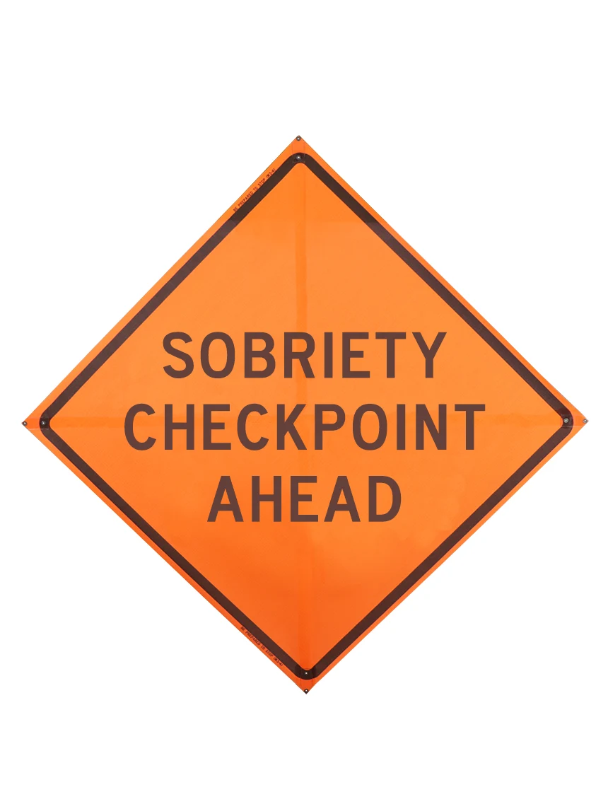 Sobriety Checkpoint Ahead Sign Plastic Pockets Mesh 48 In X 48 In