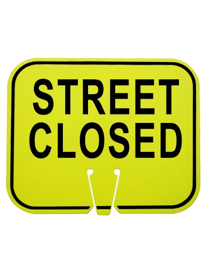 street closed clip on sign lime non reflective horizontal