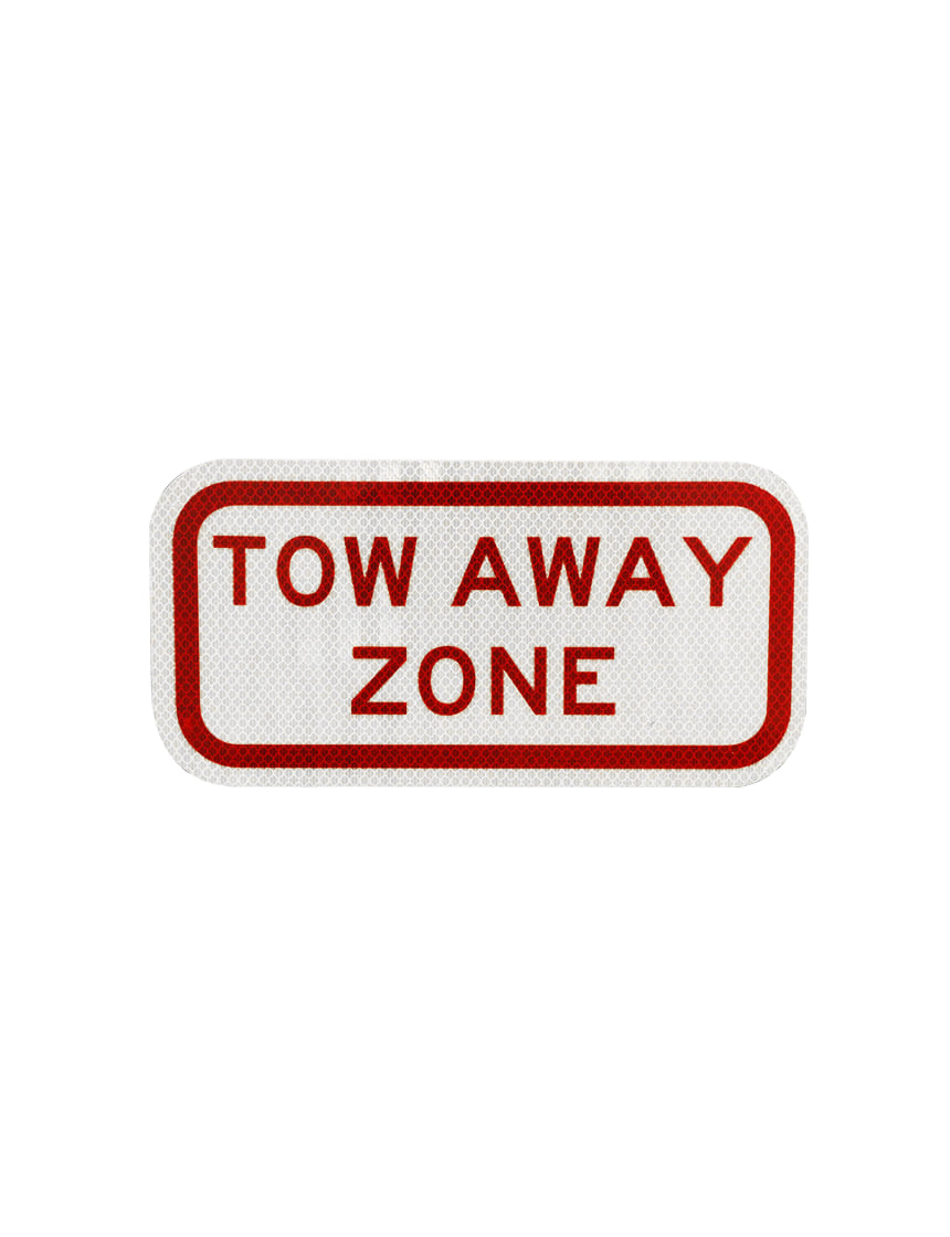Tow-Away Zone Sign, 6\" X 12\", w/White Hip Sheeting