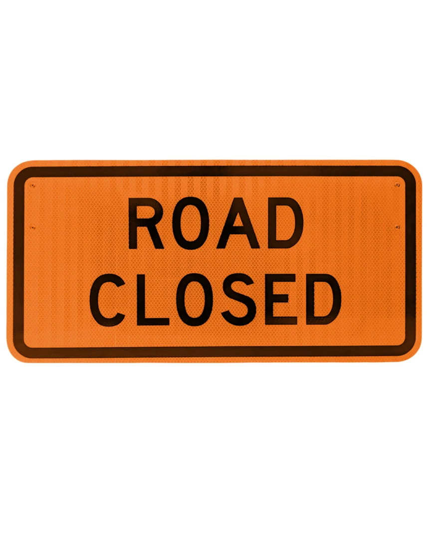 Orange, HI Reflective, 24\" x 12\" Road Closed Sign For Type III Barricade