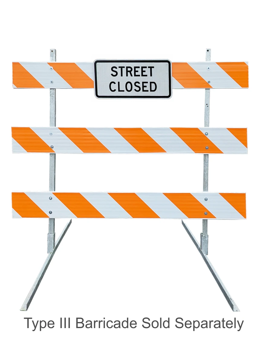 White, HI Reflective, 24\" x 12\" Street Closed Sign For Type III Barricade