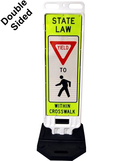 12\"x36\" Reflective Lime, STATE LAW YIELD TO PEDESTRIANS WITHIN CROSSWALK VP Barricade w/28 Lb. Base