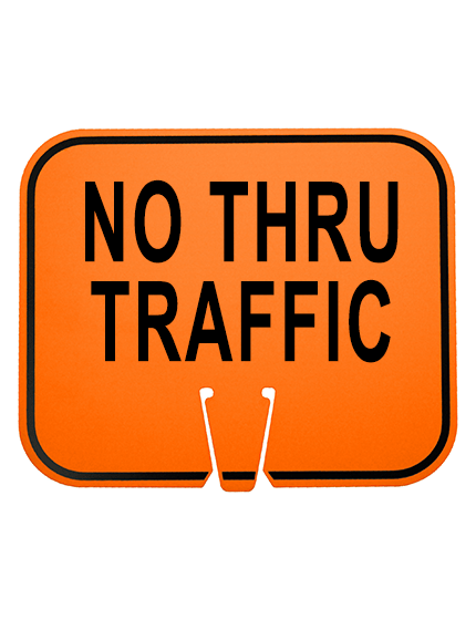 12 3/4\" x 10 1/2\", Non-Reflective Clip On Sign, NO THRU TRAFFIC