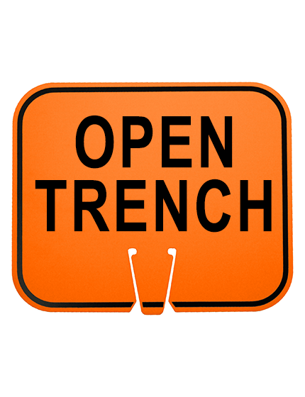 12 3/4\" x 10 1/2\", Non-Reflective Clip On Sign, OPEN TRENCH