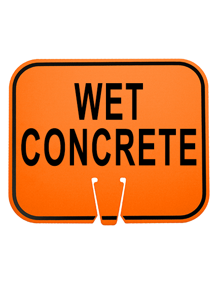 12 3/4\" x 10 1/2\", Non-Reflective Clip On Sign, WET CONCRETE