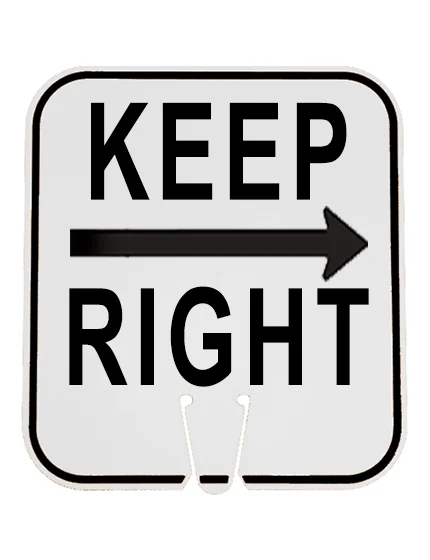 12\" x 13 1/4\", Non-Reflective Clip On Sign, KEEP RIGHT with Right Arrow