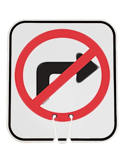 12\" x 13 1/4\", Non-Reflective Clip On Sign, No Right Turn Symbol