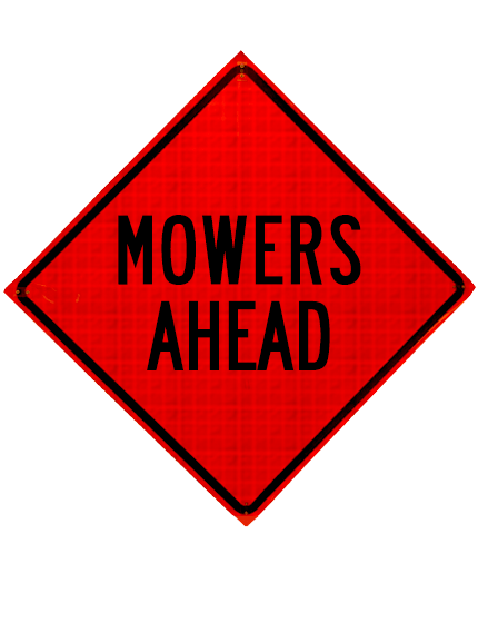 36\", Heavy Duty, Reflective Roll Up Sign, MOWERS AHEAD