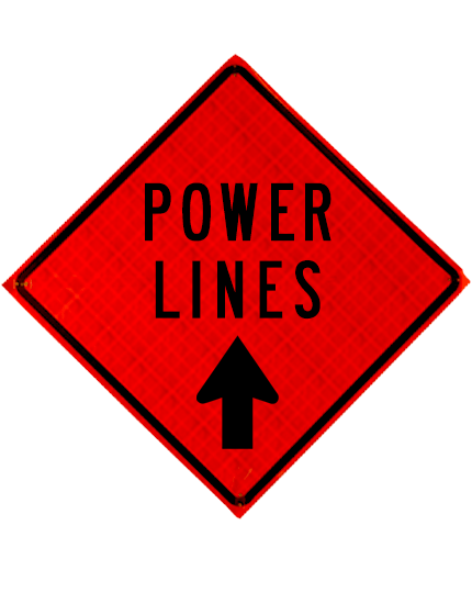 48\", Heavy Duty, Reflective Roll Up Sign, POWER LINES WITH ARROW POINTING UP