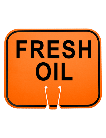 12 3/4\" X 10 1/2\", Non-Reflective Clip On Sign, Fresh Oil