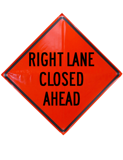 right lane closed ahead roll up sign sewn pockets non reflective 48 inch by 48 inch
