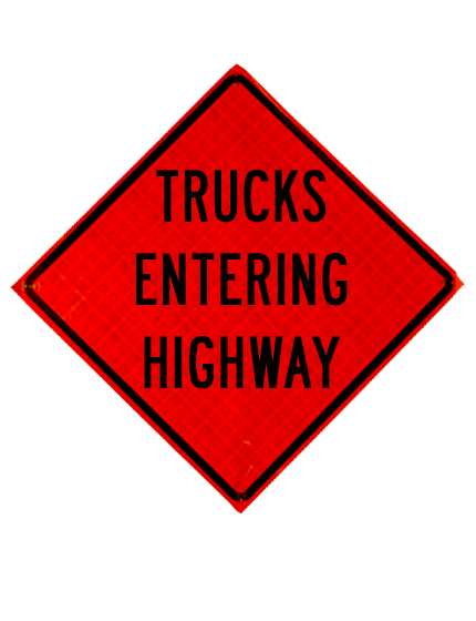 trucks entering highway roll up sign sewn pockets reflective 48 inch by 48 inch