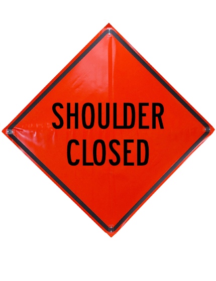 shoulder closed roll up sign sewn pockets non reflective 48 inch by 48 inch