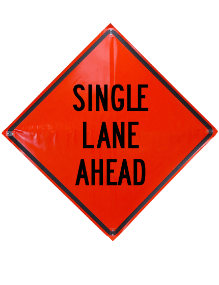 48\", Heavy Duty, Non-Reflective Roll Up Sign, SINGLE LANE AHEAD
