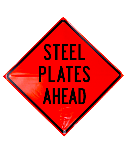 steel plates ahead roll up sign sewn pockets non reflective 36 inch by 36 inch