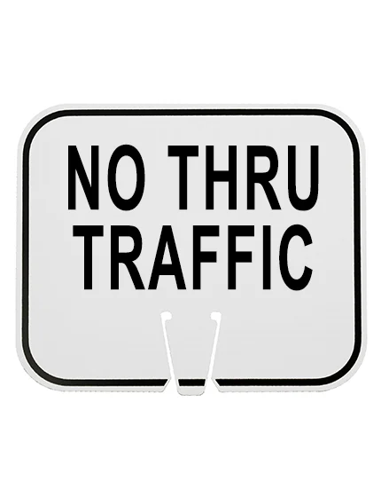 WHITE, 12 3/4\" x 10 1/2\", Non-Reflective Clip On Sign, NO THRU TRAFFIC