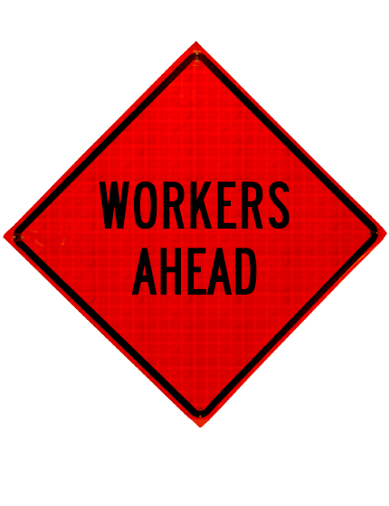 workers ahead roll up sign sewn pockets reflective 48 inch by 48 inch