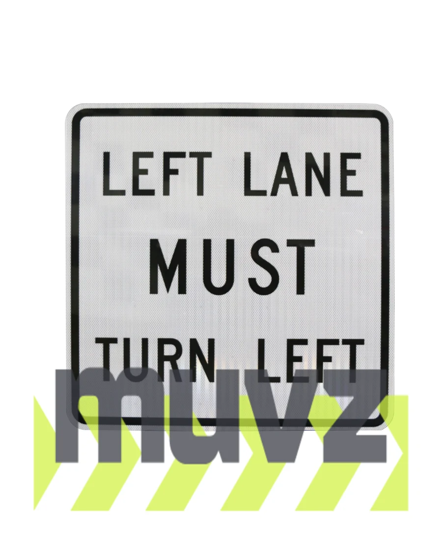 Left Lane Must Turn Left Signs