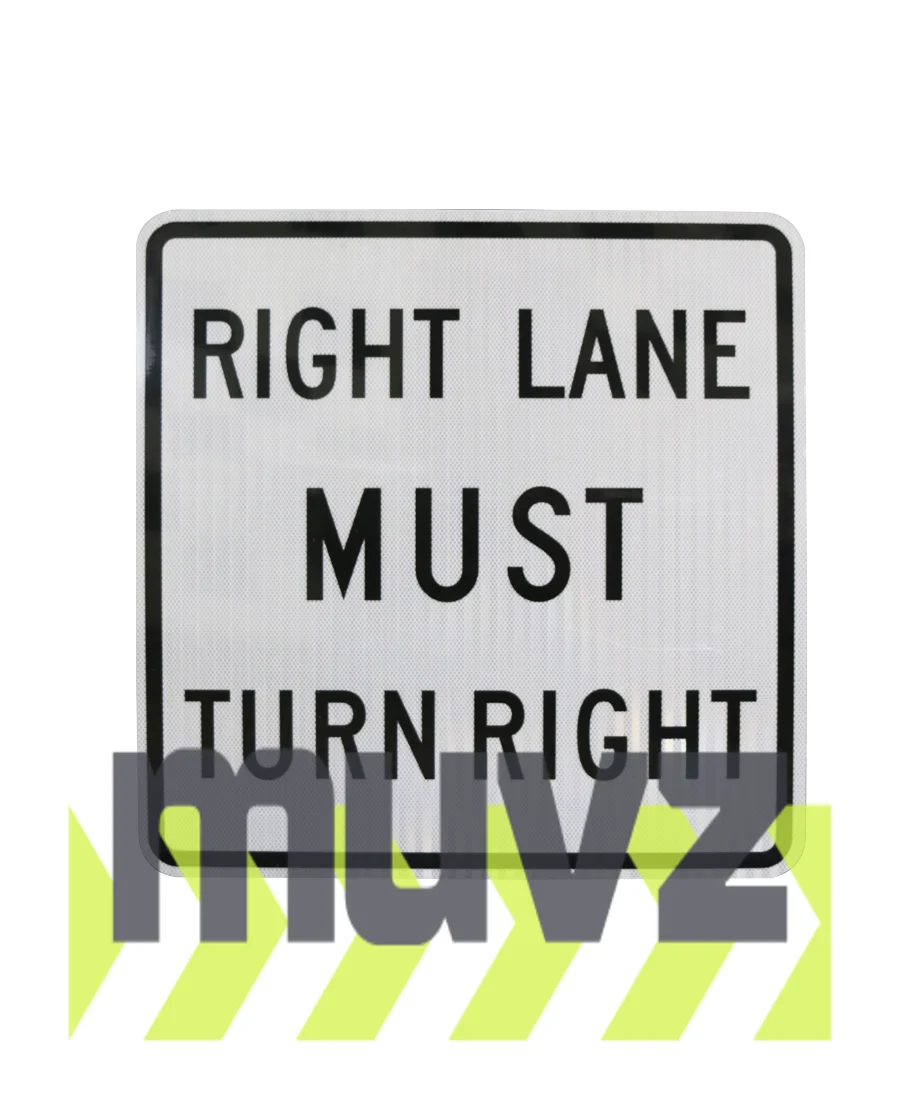 Right Lane Must Turn Right Signs