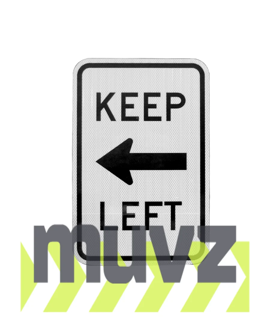 Keep :Left Signs