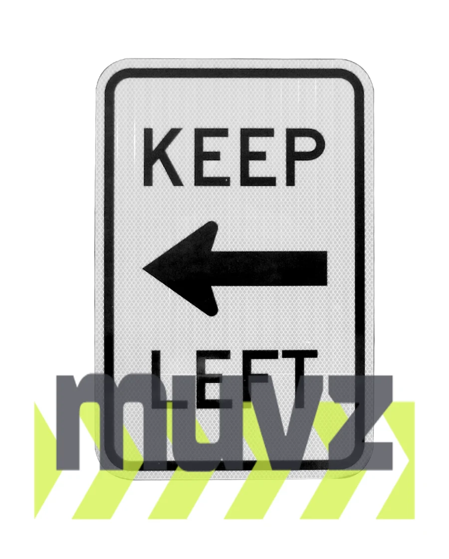 Keep :Left Signs