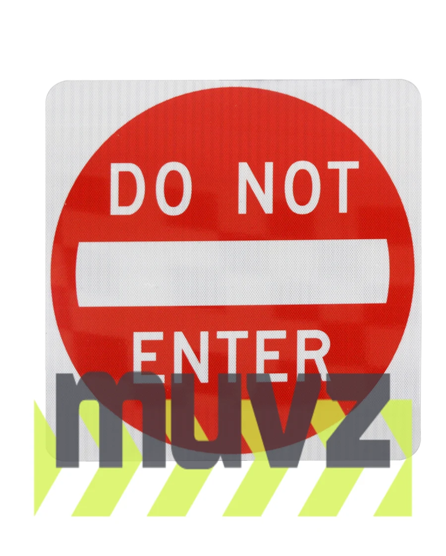 Do Not Enter Signs