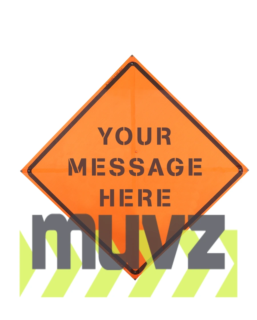 48\", Heavy Duty, Non-Reflective MESH, Custom Roll Up Sign