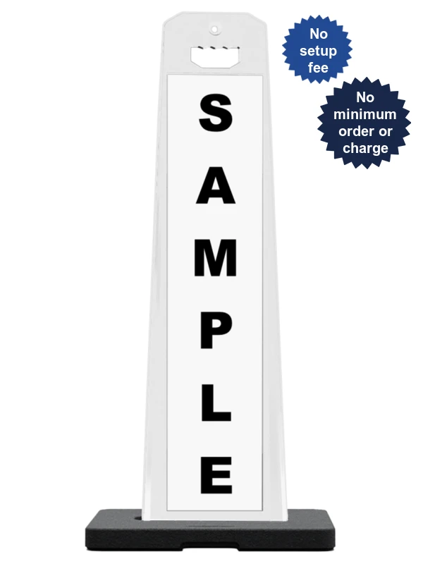 White, 45\" Tall, Reflective, Vertical Panel Barricade w/ Custom Lettering On One (1) Side w/ 20 lbs Rubber Base