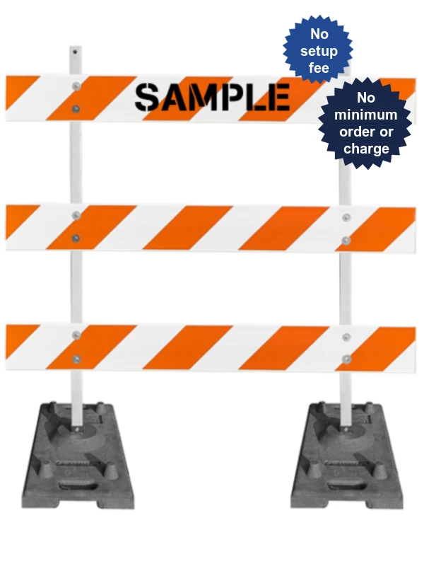 63\" Tall MUTCD Type III Barricade -Plastic Power Post Uprights, Rubber Ballast Feet \u0026 Three 6\u0027 Plastic Boards w/EG Sheeting \u0026 Custom Lettering