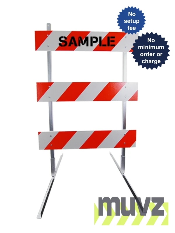 4\u0027 Standard Type 3 Barricade-63\"Tall Steel Frame \u0026 4\u0027 Plastic Boards, EG Sheeting \u0026 Custom Lettering