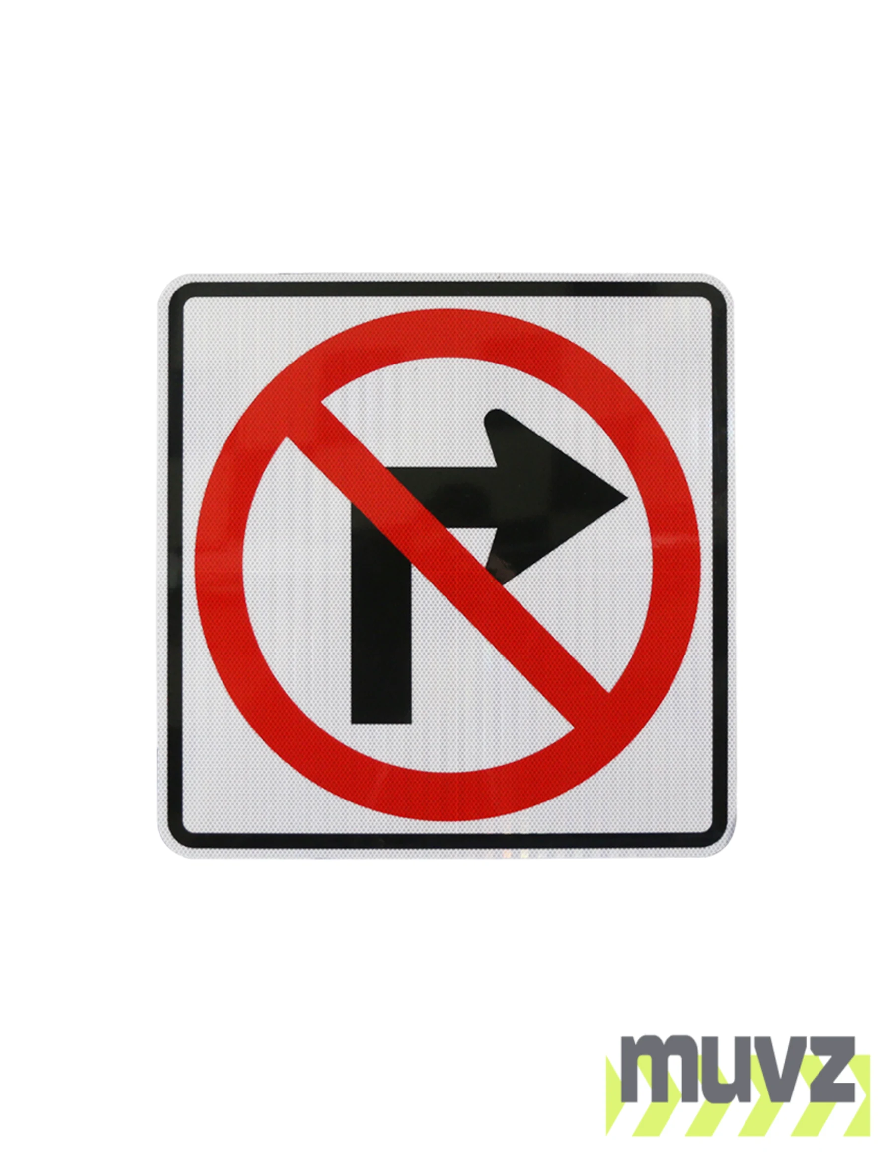 No Right Turn Symbol Signs