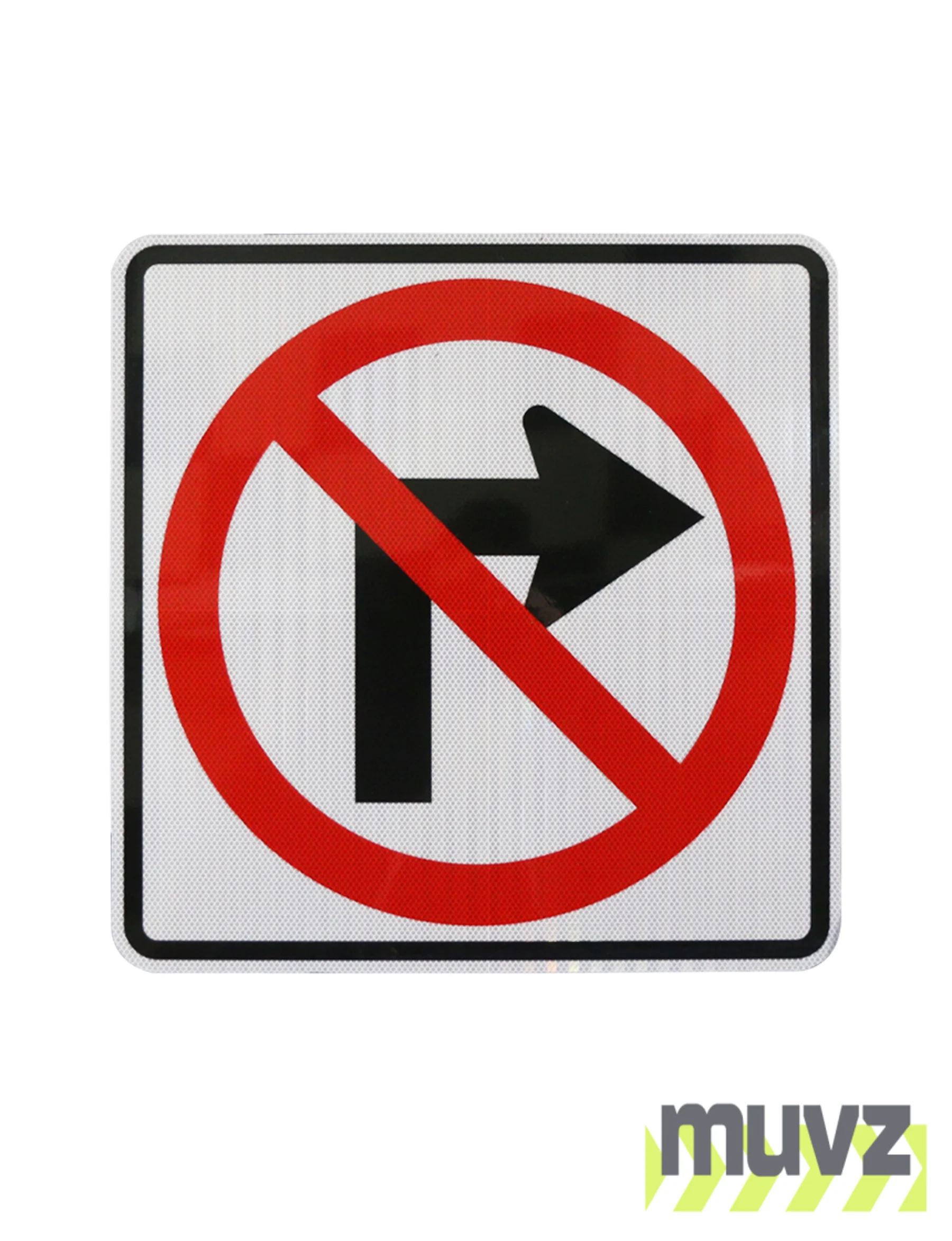 No Right Turn Symbol Signs
