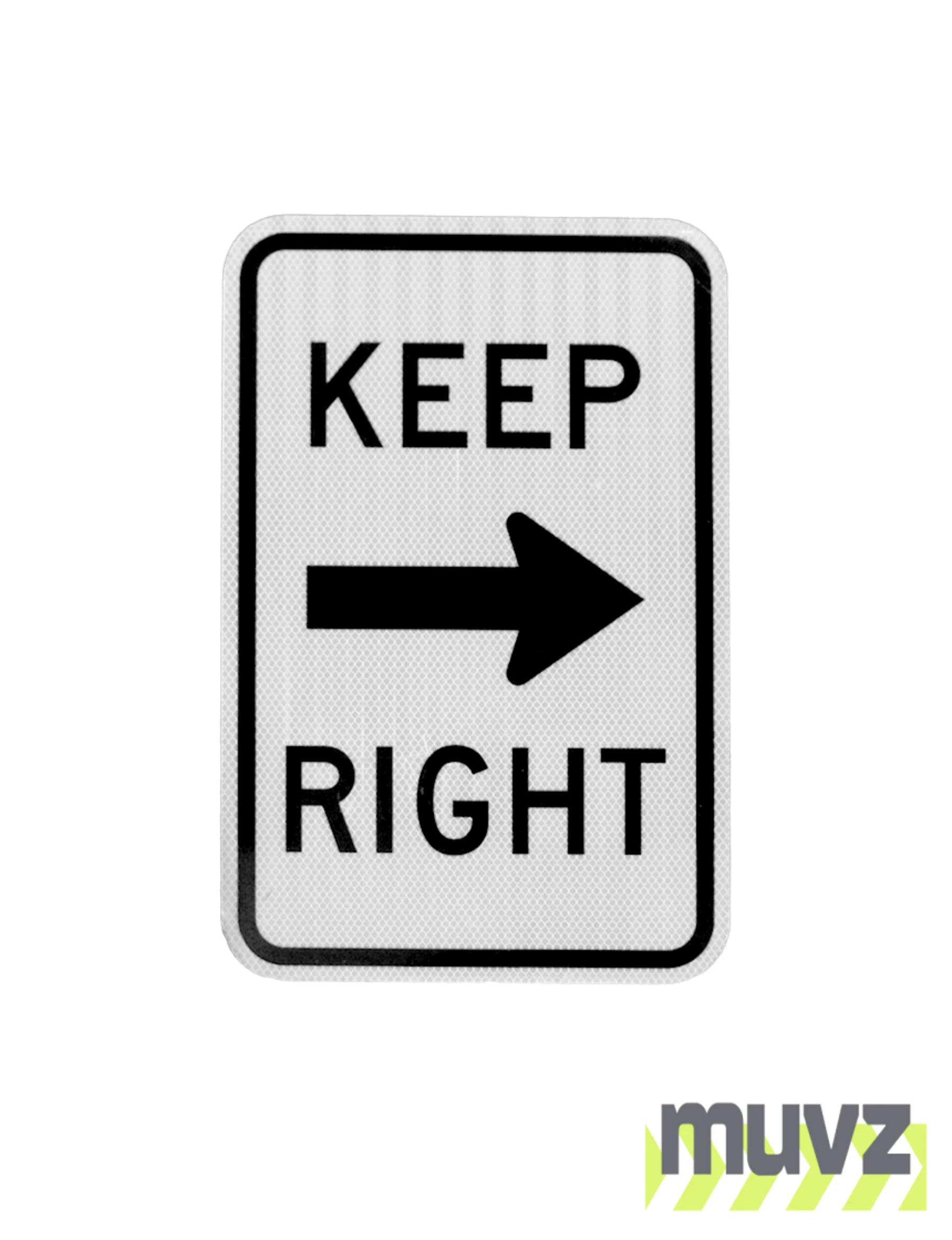 Keep Right Signs