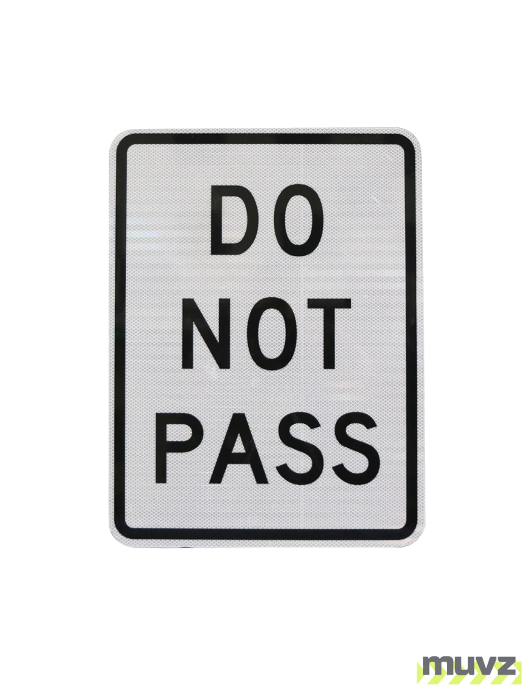 Do Not Pass Signs