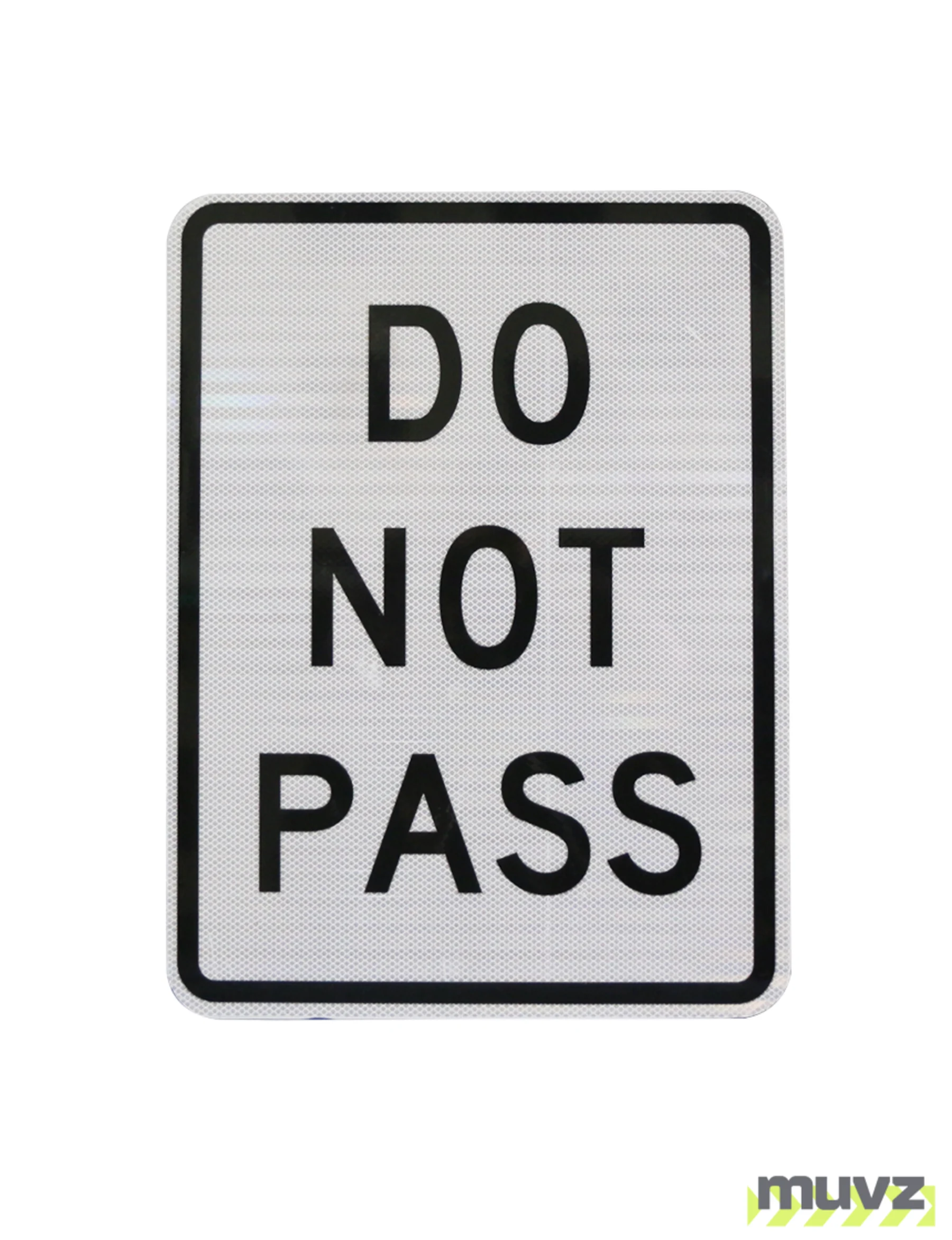 Do Not Pass Signs
