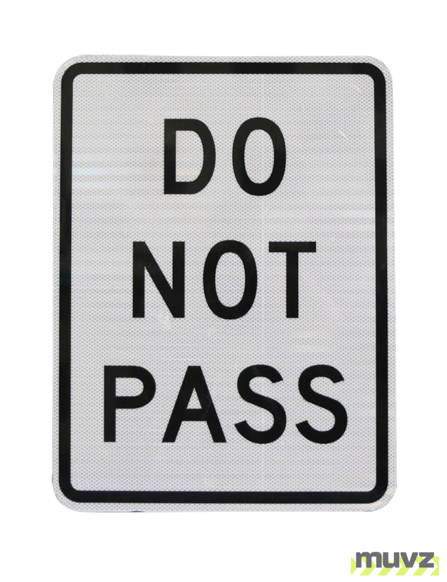 Do Not Pass Signs