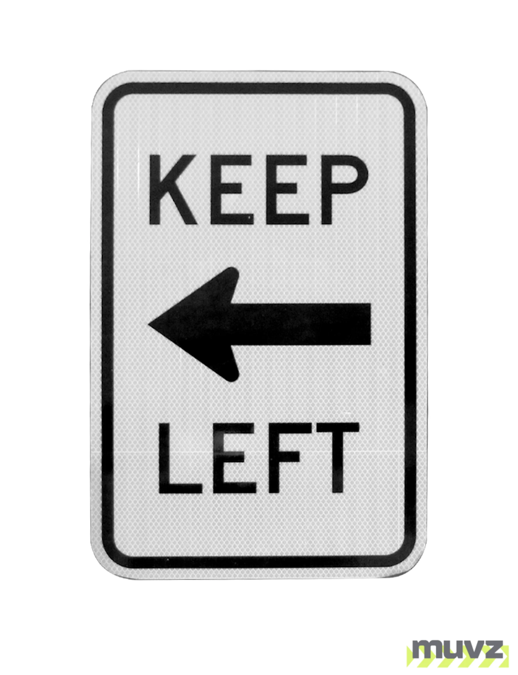 Keep :Left Signs