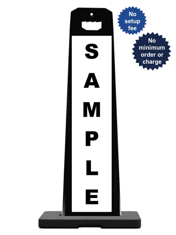 45\" Tall, Reflective, Vertical Panel Barricade w/ Custom Lettering On Both (2) Sides w/ 20 lbs Rubber Base