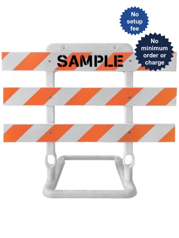 65\" Tall, Plastic, MUTCD Type III Rail Holder w/ Three (3) 8\" X 6\u0027 Reflective Rails w/ Engineer Grade (EG) Reflective Orange \u0026 White Rails w/ Custom Lettering On One (1) Rail