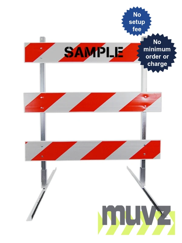 8\u0027 Standard Type 3 Barricade-63\" Tall Steel Frame, 8\u0027 Plastic Boards, HI Sheeting \u0026 Custom Lettering