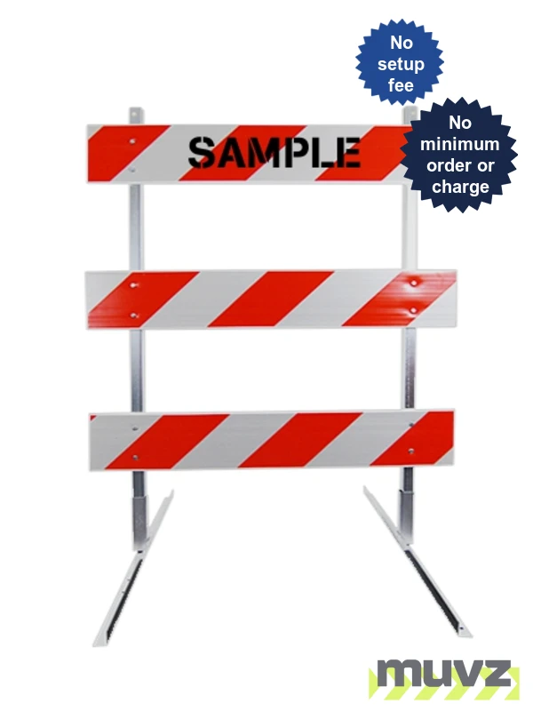 6\u0027 Standard Type 3 Barricade-63\" Tall Steel Frame, 6\u0027 Plastic Boards, EG Sheeting \u0026 Custom Lettering