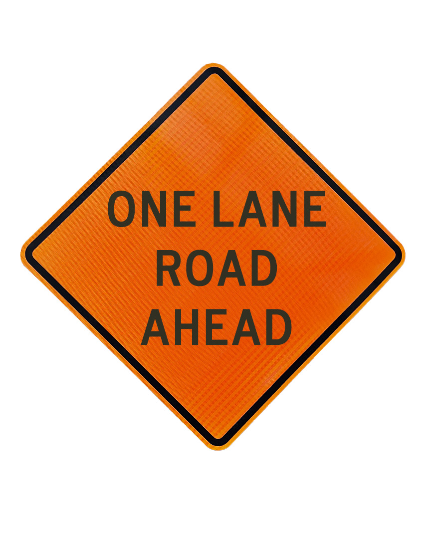 One Lane Road Ahead Sign