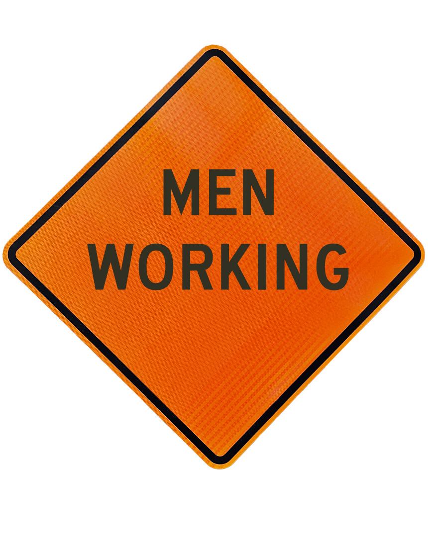 Men Working (Text) Sign