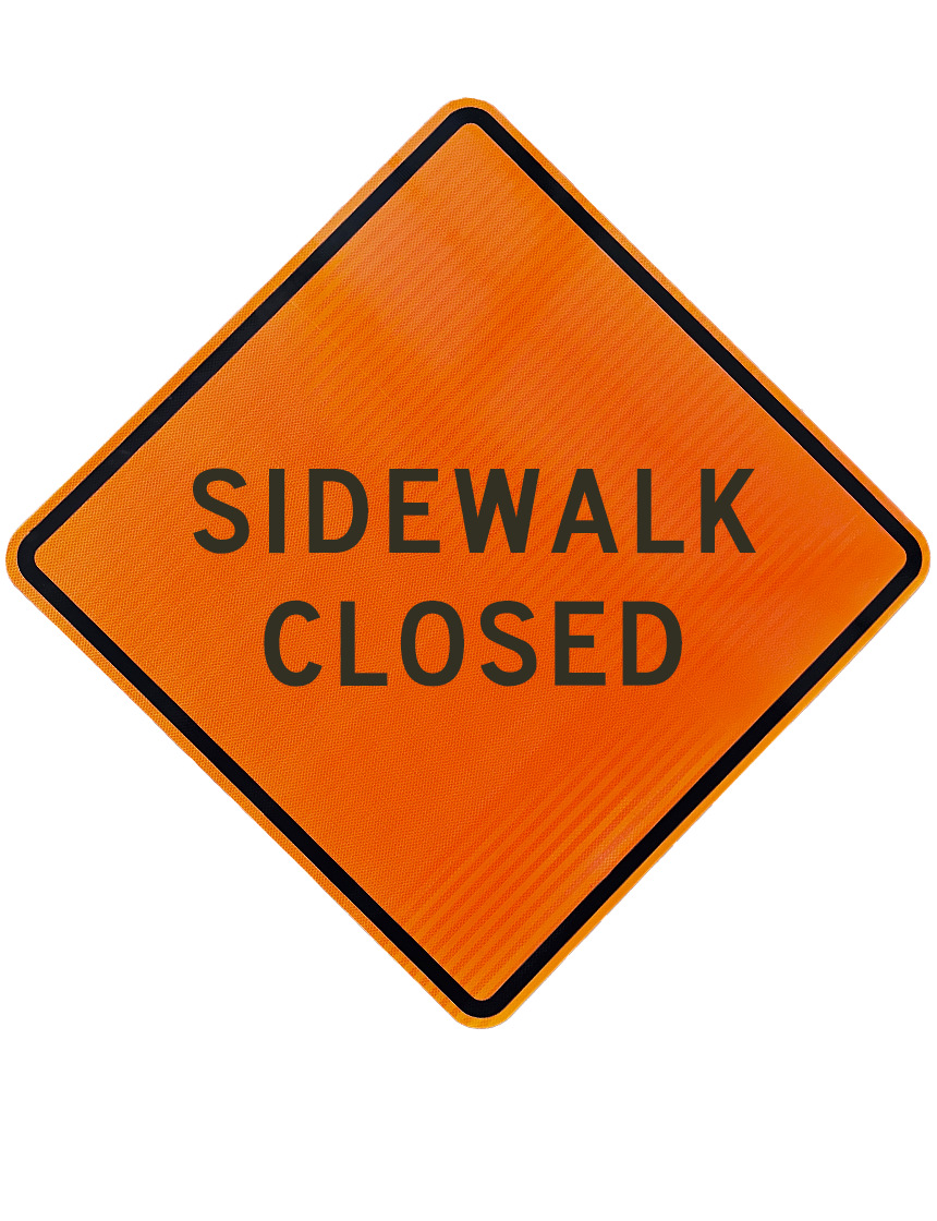 Sidewalk Closed Sign