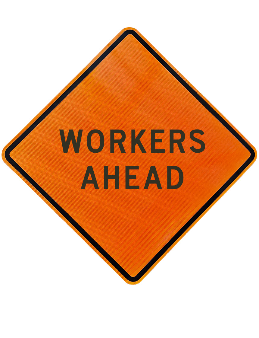 Workers Ahead Sign