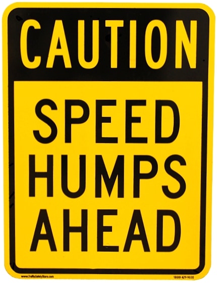 Caution Speed Humps Ahead Sign