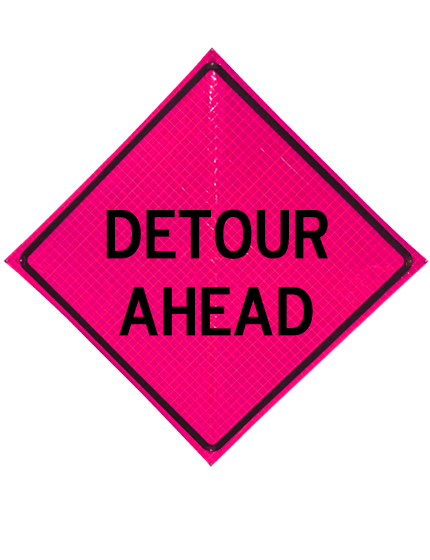 Pink Detour Ahead Sign