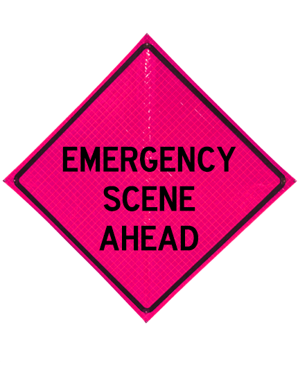 Pink Emergency Scene Ahead Sign