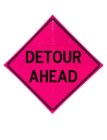 Pink Detour Ahead Sign